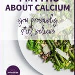 4 Myths About Calcium You Probably Still Believe