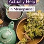 Pin showing the best herbs for menopause for hot flashes, sleep and mood