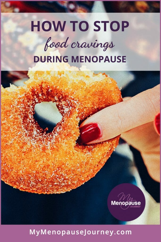How to stop food cravings during menopause! 