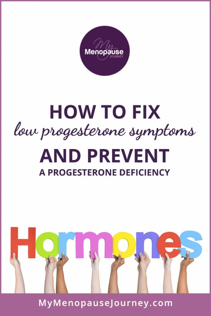 How to fix low progesterone symptoms and prevent a progesterone deficiency 