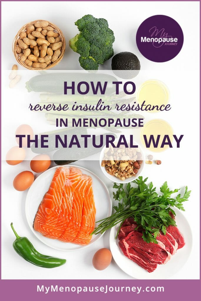 How to Reverse Insulin Resistance in Menopause the Natural Way 