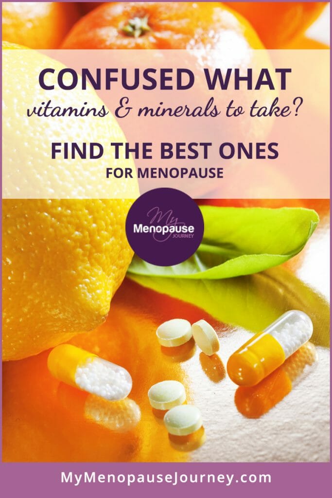 Confused what vitamins and minerals to take? Find the best ones for menopause!