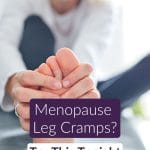 Pin for menopause leg cramps remedies showing woman stretching her calf before bed