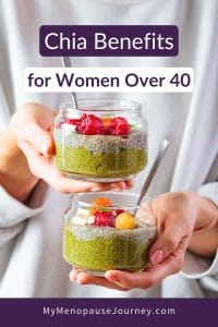 Chia pudding breakfast jar showing chia benefits for women over 40