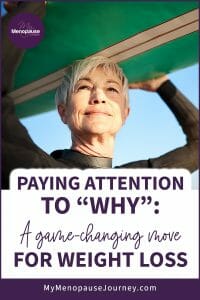 Paying Attention to “WHY”: A Game-Changing Move for Weight Loss!