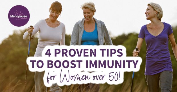 4 Proven Tips to Boost Immunity for Women Over 50!