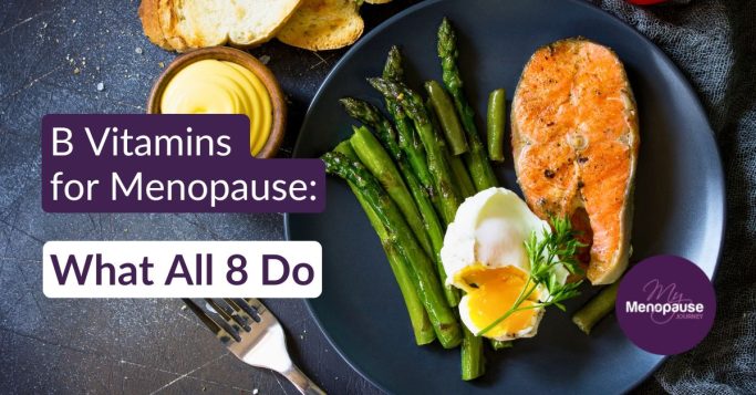 Midlife woman with B-vitamin-rich foods — B vitamins for menopause