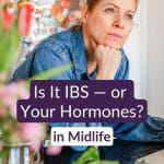 Pin: Is it IBS or your hormones? Woman resting her chin on her hand at the kitchen counter