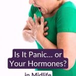 Panic attacks in menopause: startled midlife woman in a green top clutching her chest